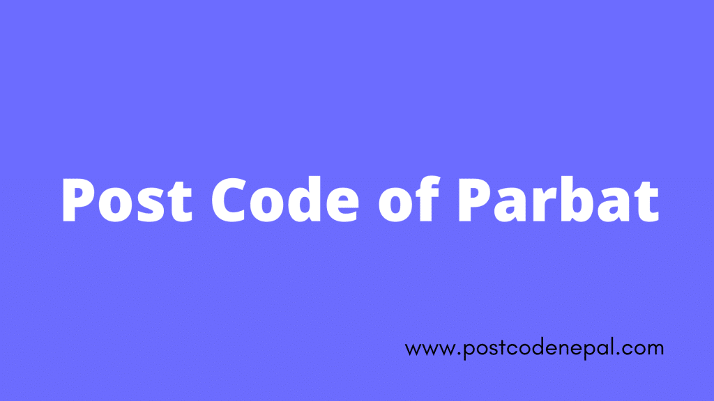 Postal code of Parbat Postal code of nepal Zip code of nepal